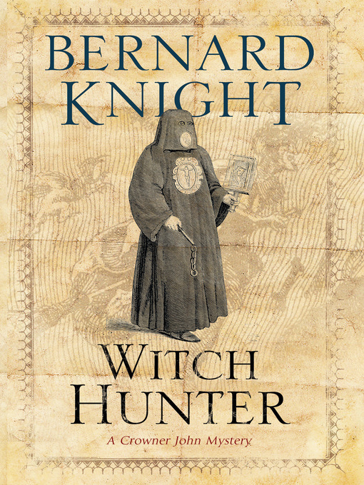 Title details for The Witch Hunter by Bernard Knight - Wait list
